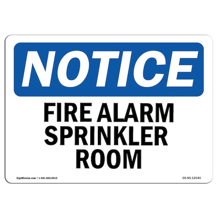 Signmission Safety Sign, OSHA Notice, 18" Height, Rigid Plastic, Fire Alarm Sprinkler Room Sign, Landscape OS-NS-P-1824-L-12546